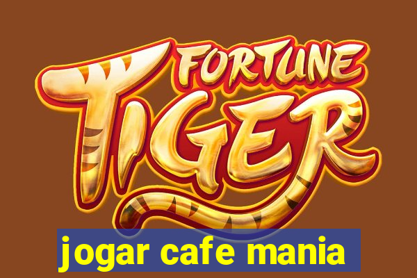 jogar cafe mania